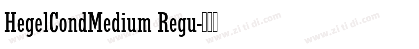 HegelCondMedium Regu字体转换